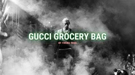 Young Thug – Gucci Grocery Bag Lyrics 